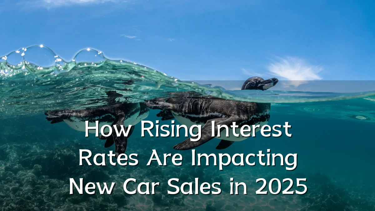 How Rising Interest Rates Are Impacting New Car Sales in 2025
