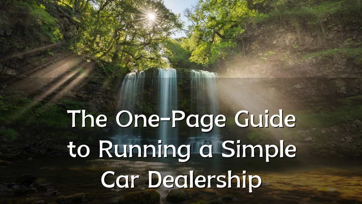 The One-Page Guide to Running a Simple Car Dealership
