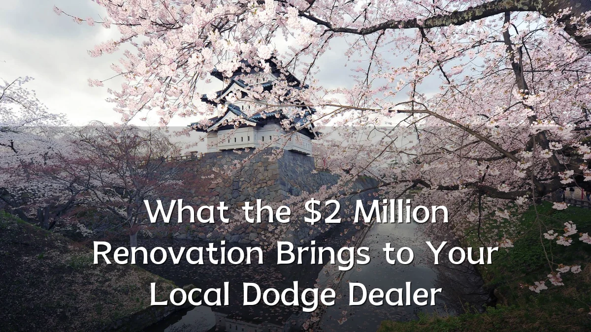 What the $2 Million Renovation Brings to Your Local Dodge Dealer